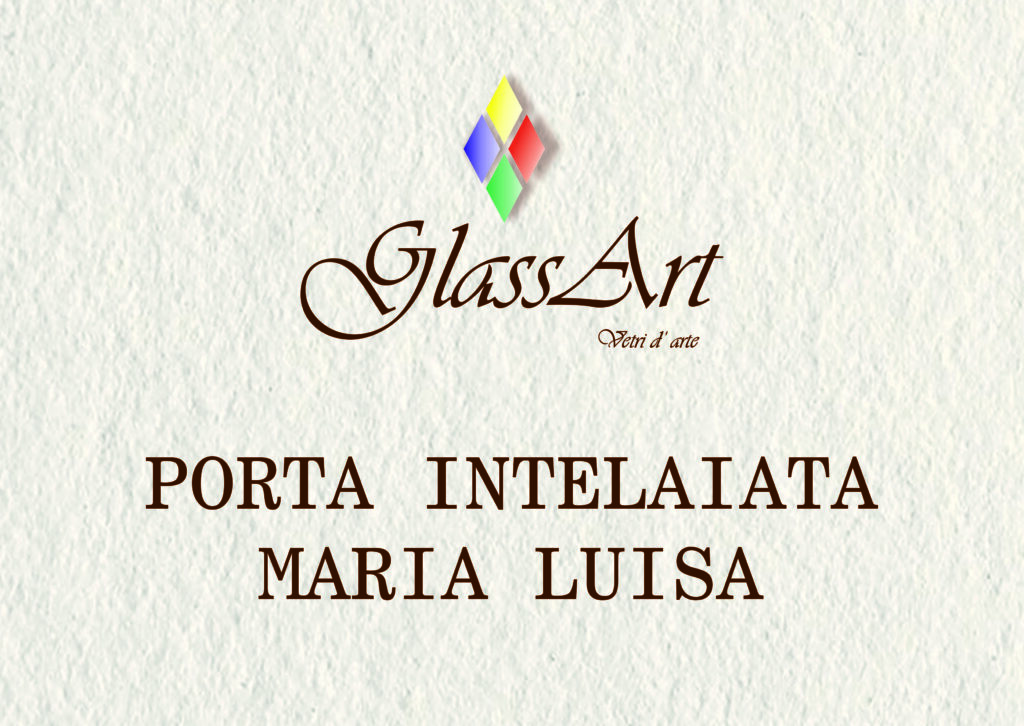 Porte Intelaiate Maria Luisa